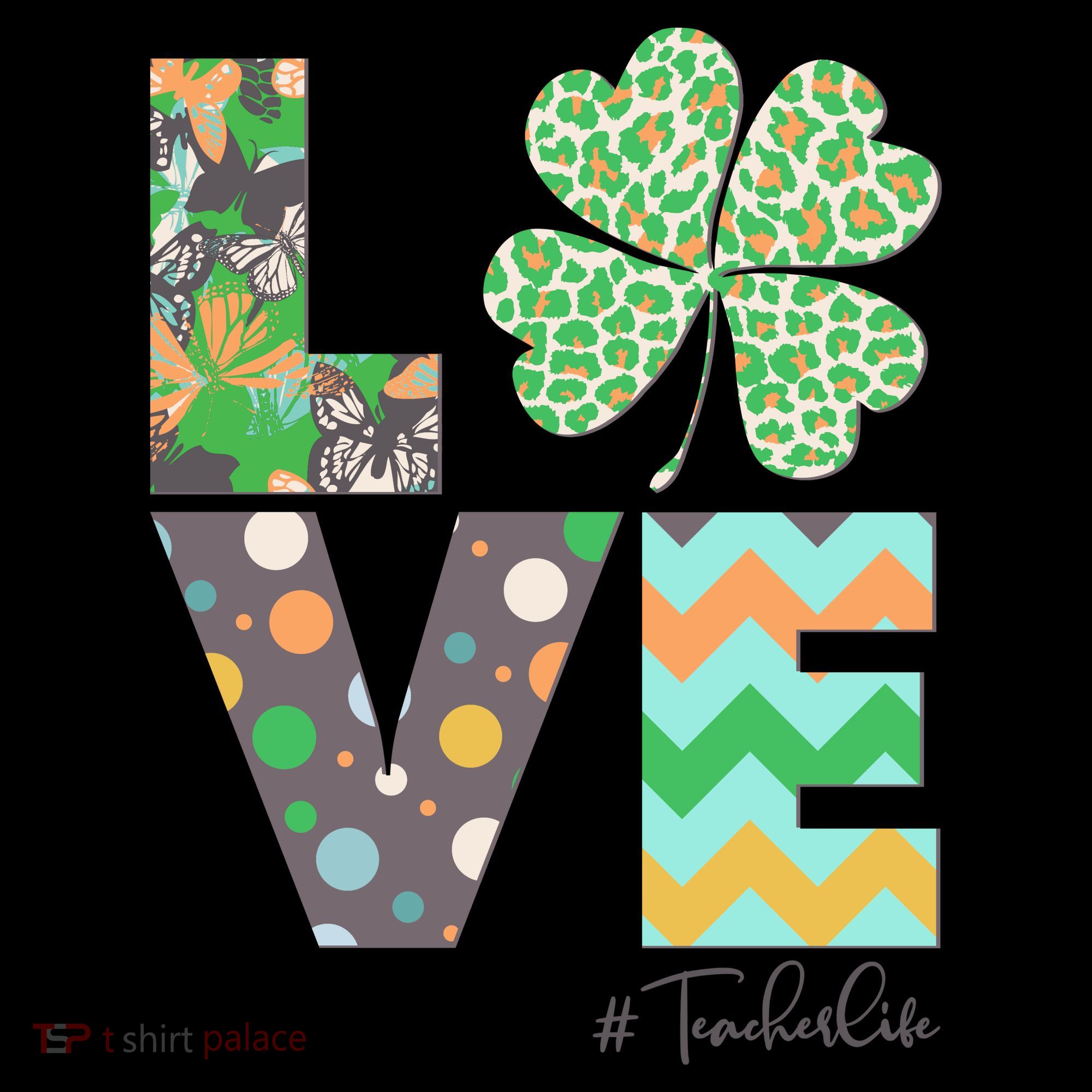 St Patrick's Day Love Teacher Life  Coffee Mug