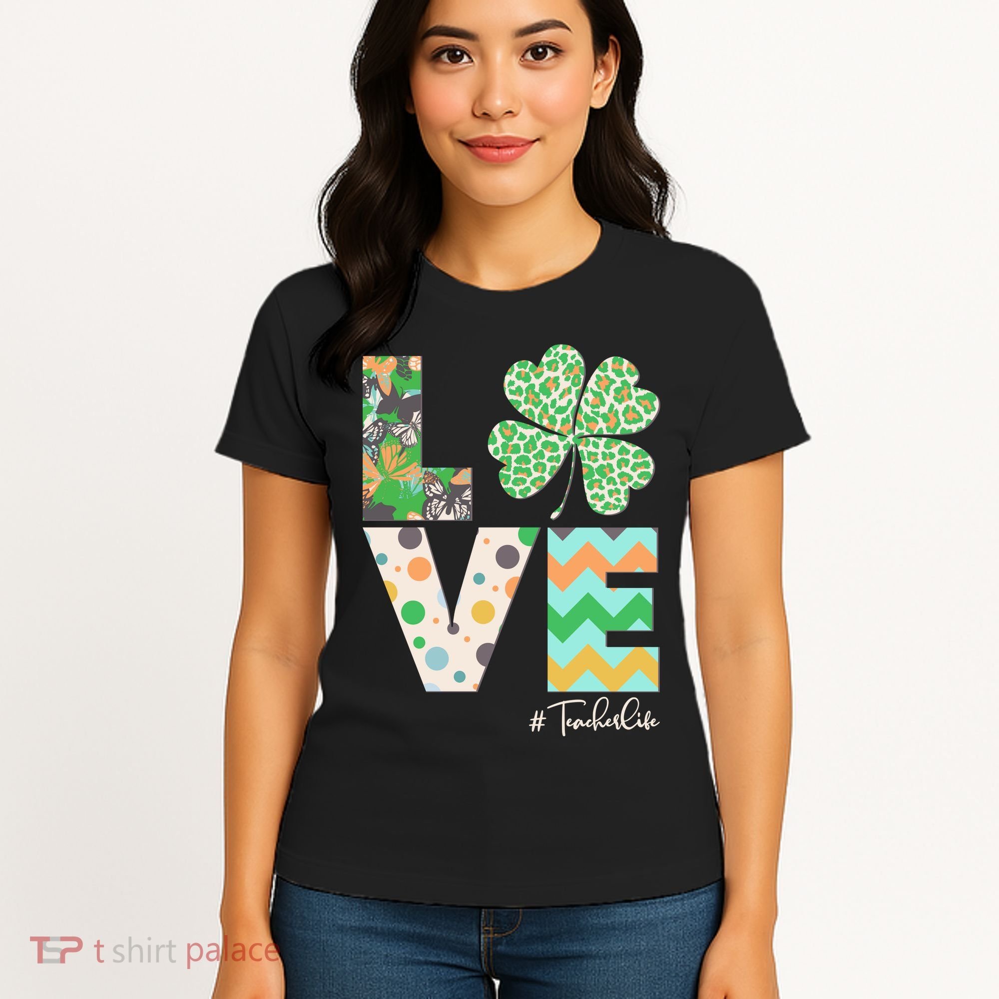 St Patrick's Day Love Teacher Life  Women's T-Shirt