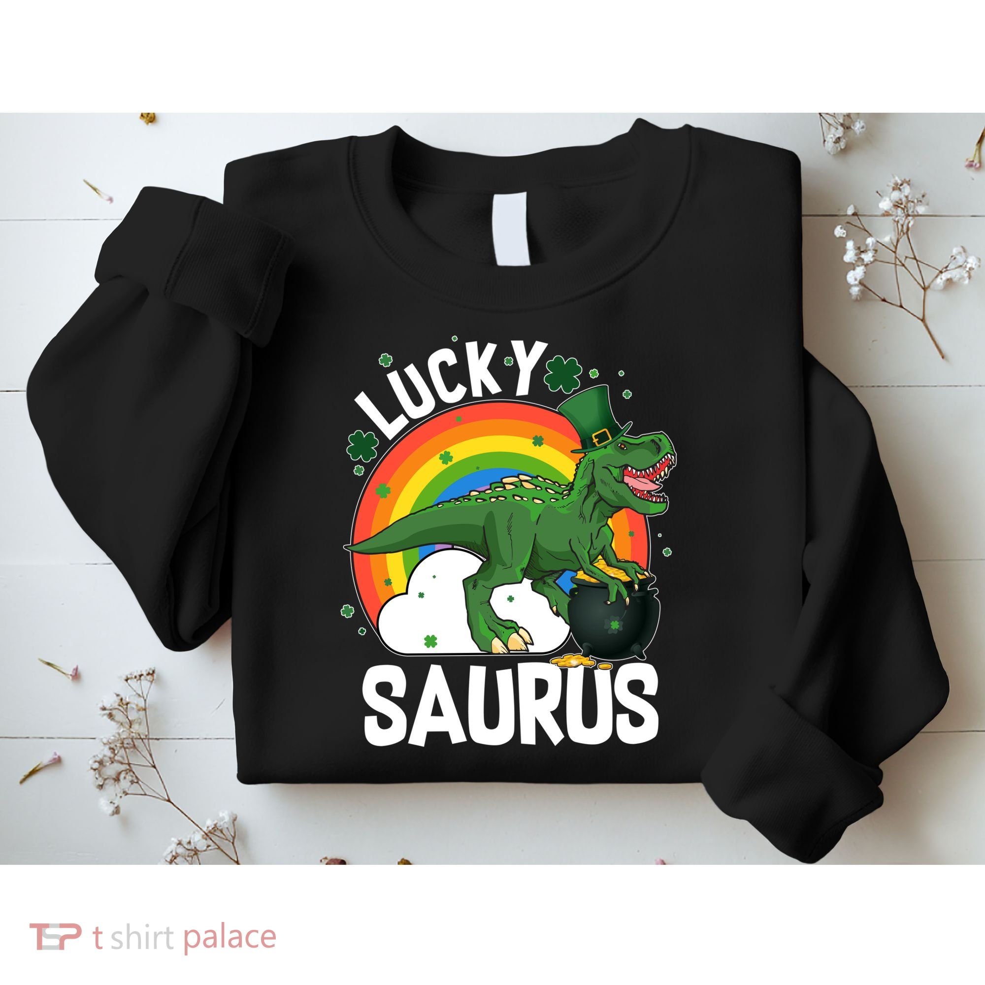 St Patrick's Day Lucky Saurus T-Rex With Pot Of Gold Sweatshirt