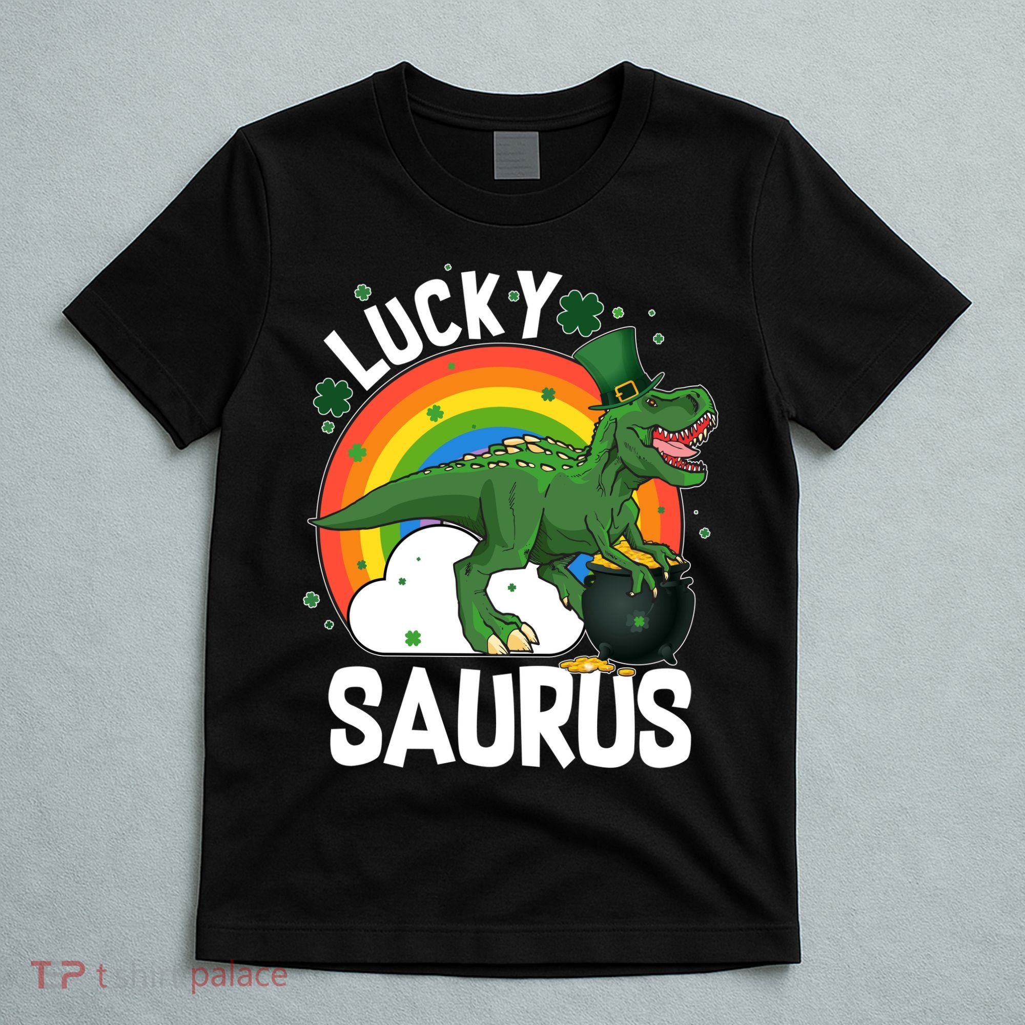 St Patrick's Day Lucky Saurus T-Rex With Pot Of Gold T-Shirt