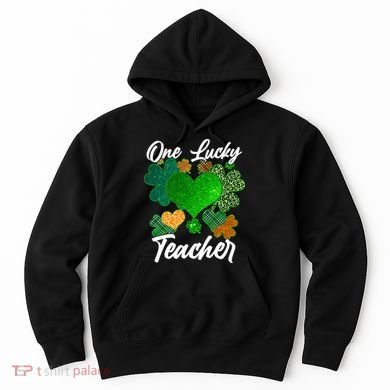 St Patrick's Day One Lucky Teacher Hoodie