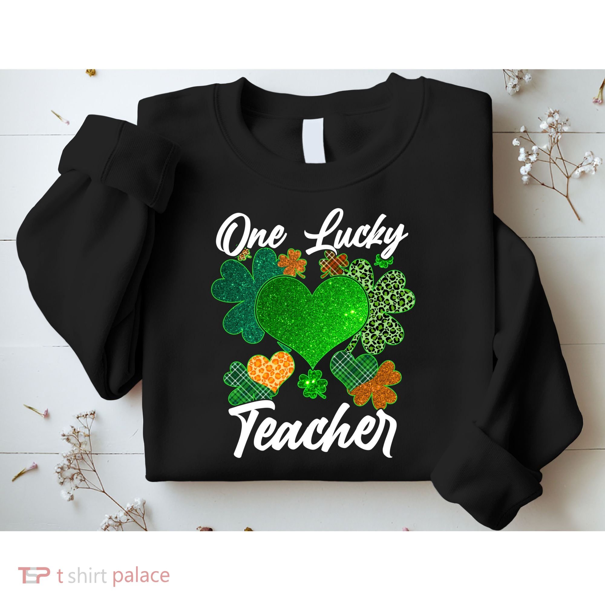 St Patrick's Day One Lucky Teacher Sweatshirt