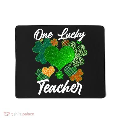 St Patrick's Day One Lucky Teacher Mousepad