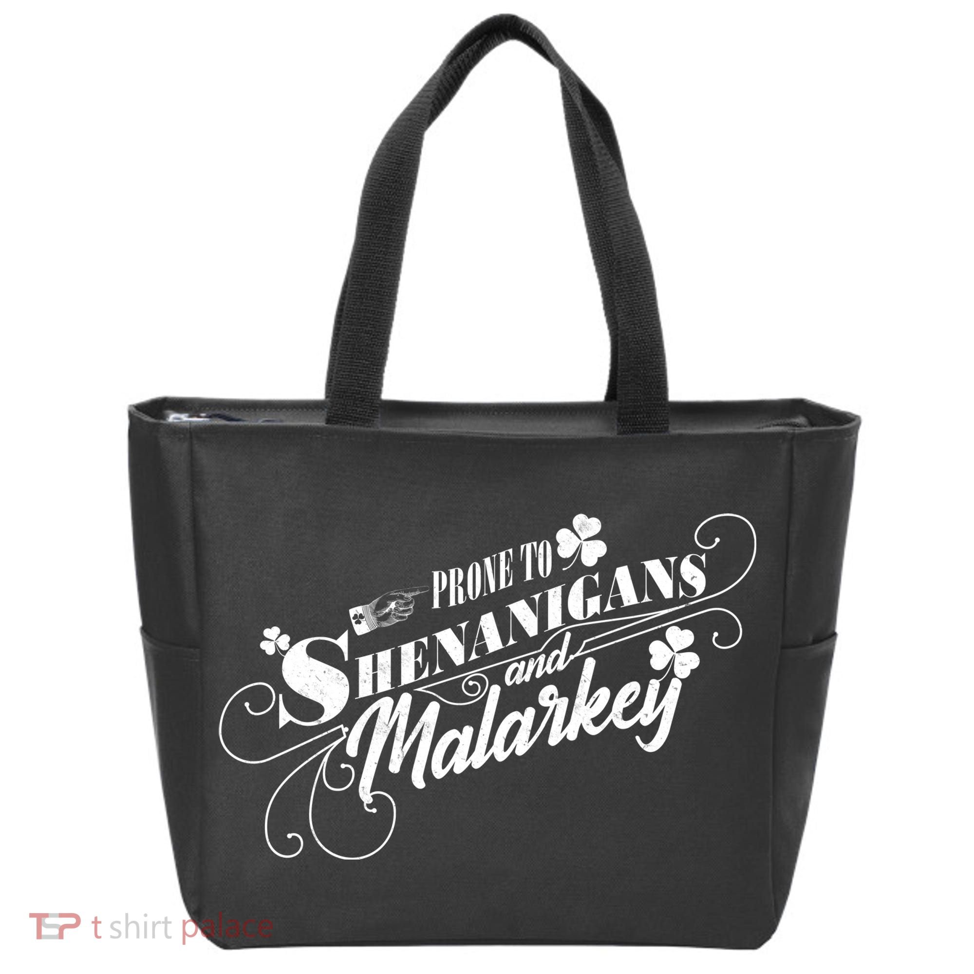 St Patrick's Day Prone To Shenanigans And Malarkey Tote Bag