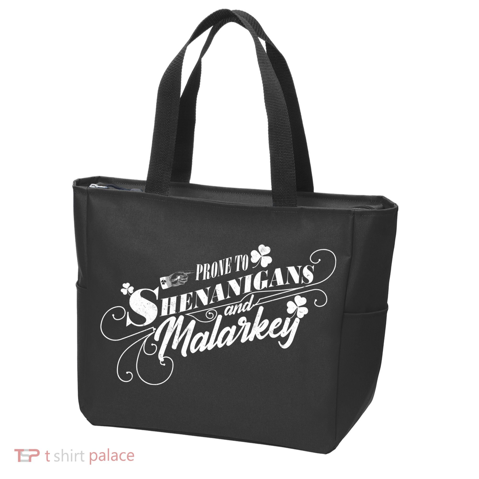 St Patrick's Day Prone To Shenanigans And Malarkey Tote Bag