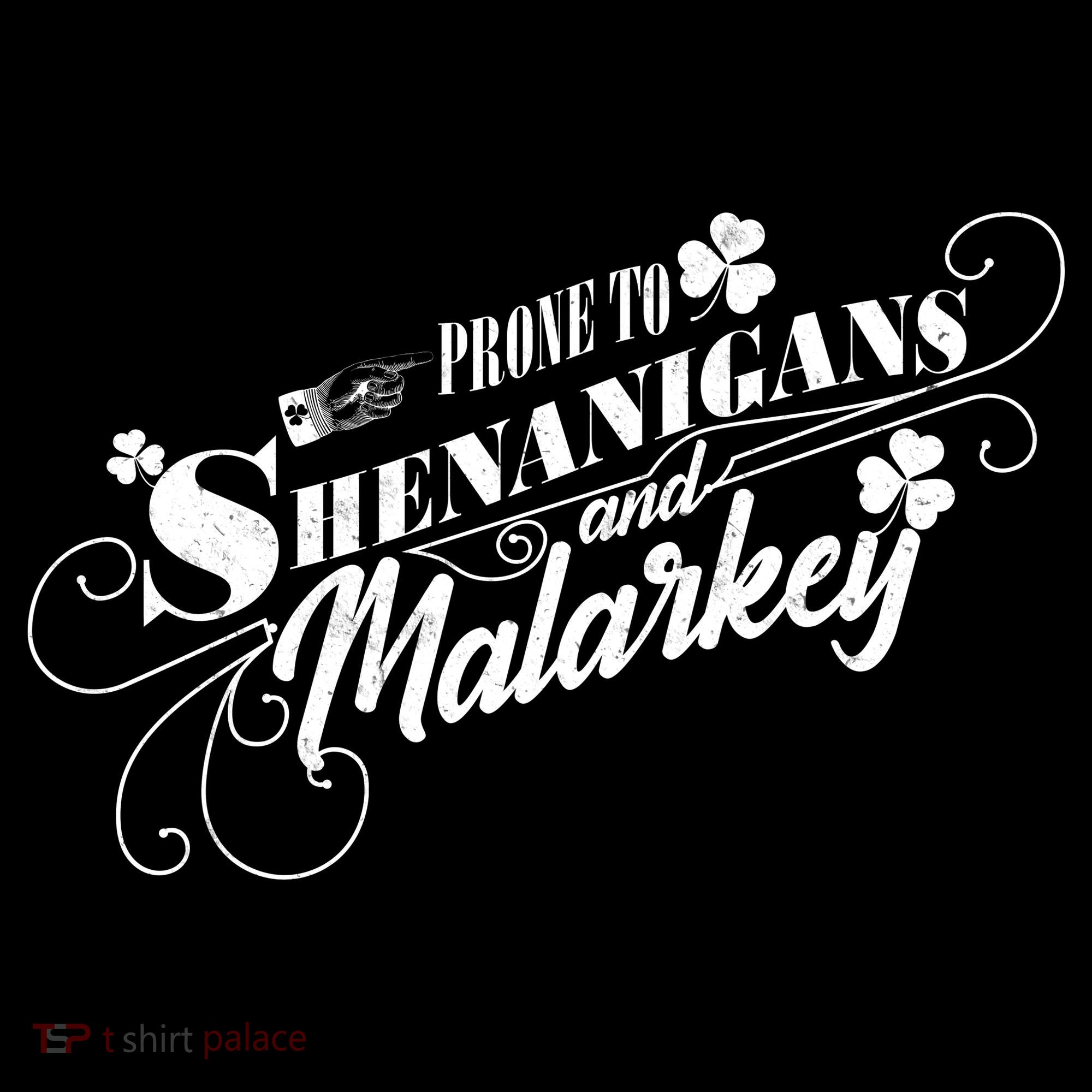 St Patrick's Day Prone To Shenanigans And Malarkey Tote Bag