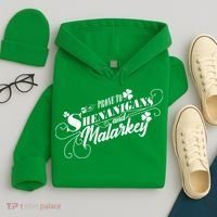 St Patrick's Day Prone To Shenanigans And Malarkey Hoodie thumb 4