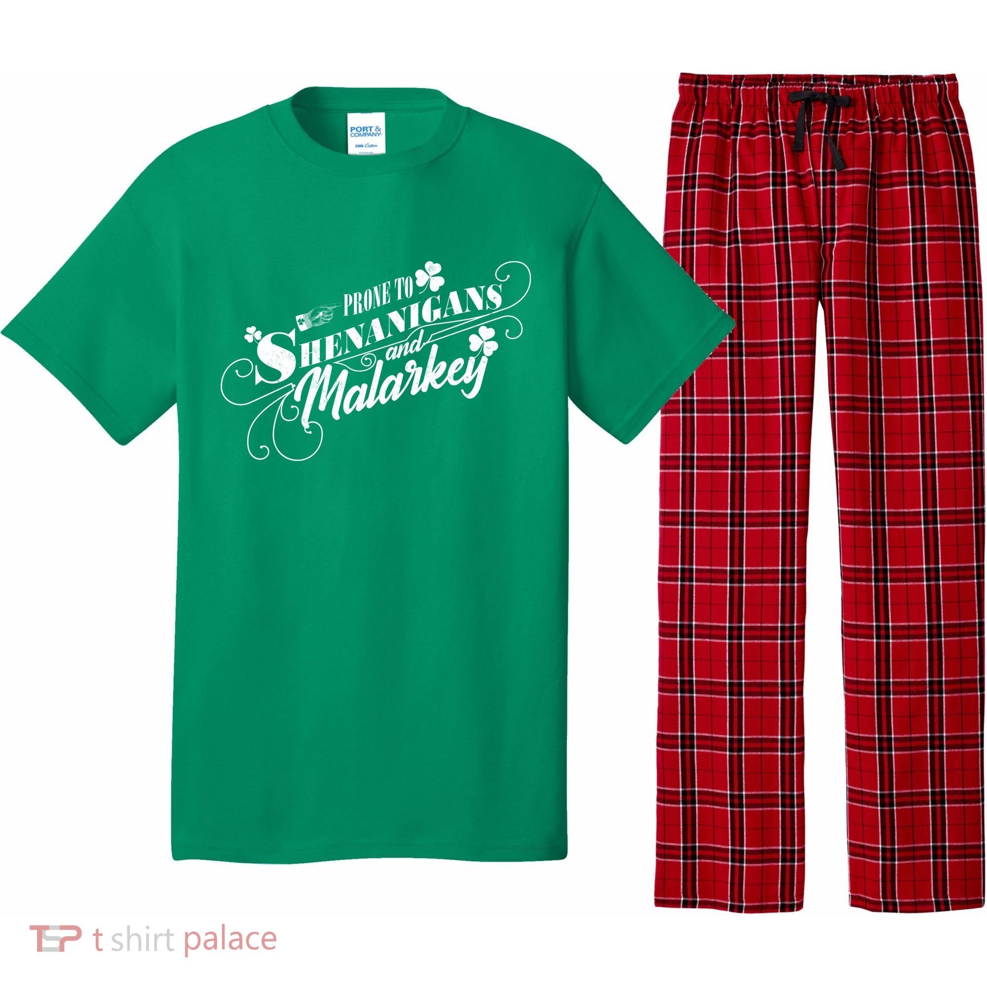 St Patrick's Day Prone To Shenanigans And Malarkey Pajama Set