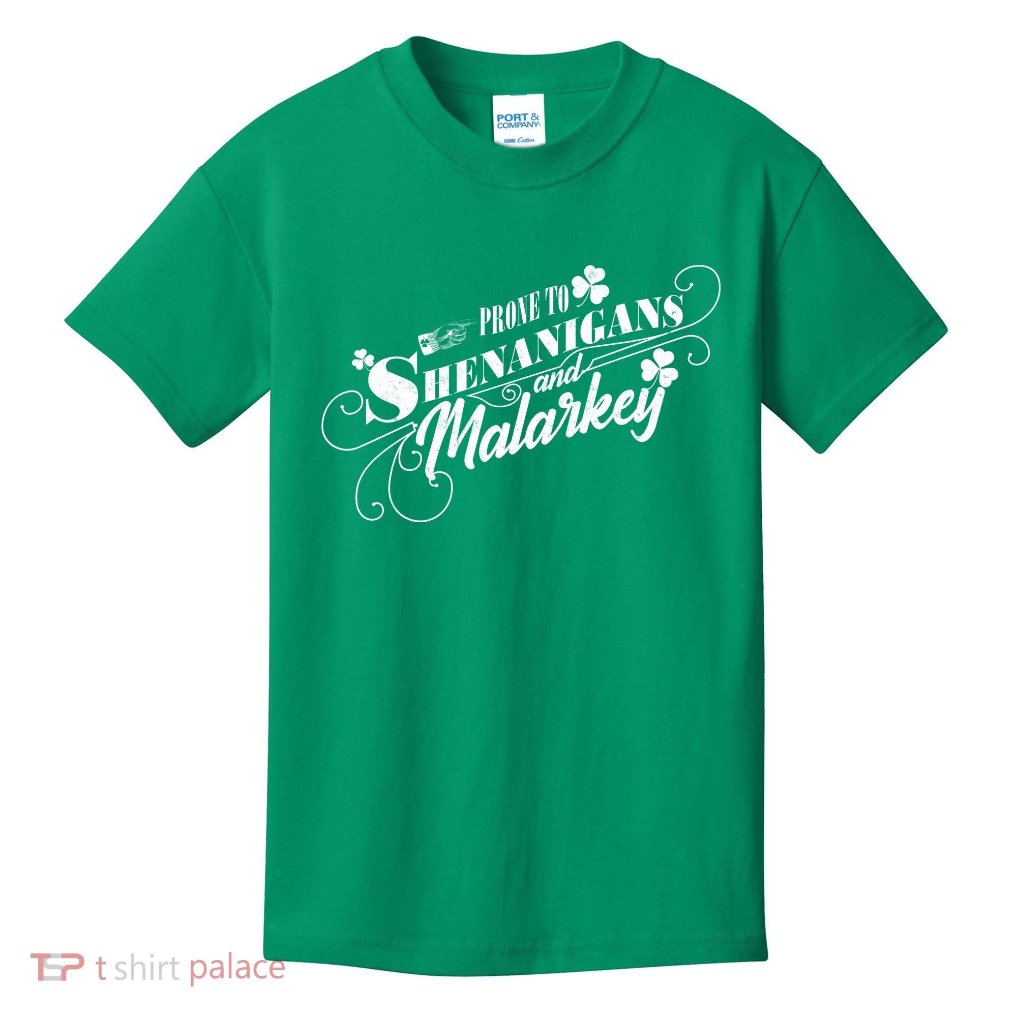 St Patrick's Day Prone To Shenanigans And Malarkey Kids T-Shirt