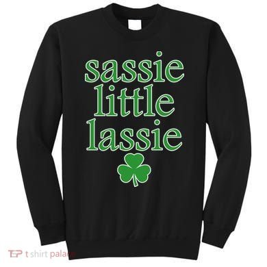 St Patrick's Day Sassie Little Lassie  Sweatshirt