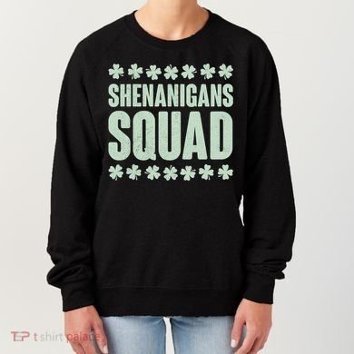 St Patrick's Day Shenanigans Squad Shamrocks Clover Women's Sweatshirt