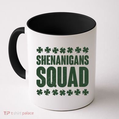 St Patrick's Day Shenanigans Squad Shamrocks Clover Coffee Mug