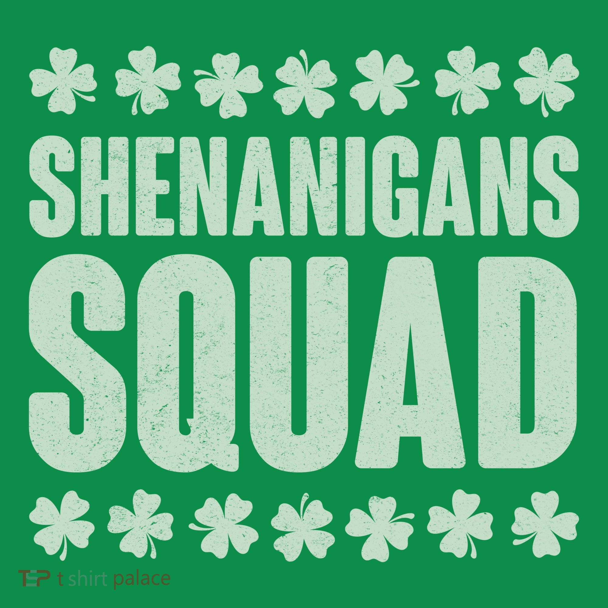 St Patrick's Day Shenanigans Squad Shamrocks Clover Toddler T-Shirt