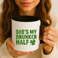 St Patrick's Day She's My Drunker Half Matching Couple's Coffee Mug thumb 3