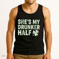 St Patrick's Day She's My Drunker Half Matching Couple's Tank Top thumb 3