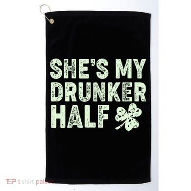 St Patrick's Day She's My Drunker Half Matching Couple's Golf Towel