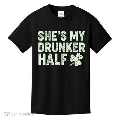 St Patrick's Day She's My Drunker Half Matching Couple's Kids T-Shirt