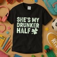 St Patrick's Day She's My Drunker Half Matching Couple's Kids T-Shirt thumb 3