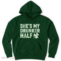 St Patrick's Day She's My Drunker Half Matching Couple's Hoodie thumb 0