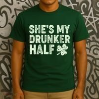 St Patrick's Day She's My Drunker Half Matching Couple's T-Shirt thumb 3