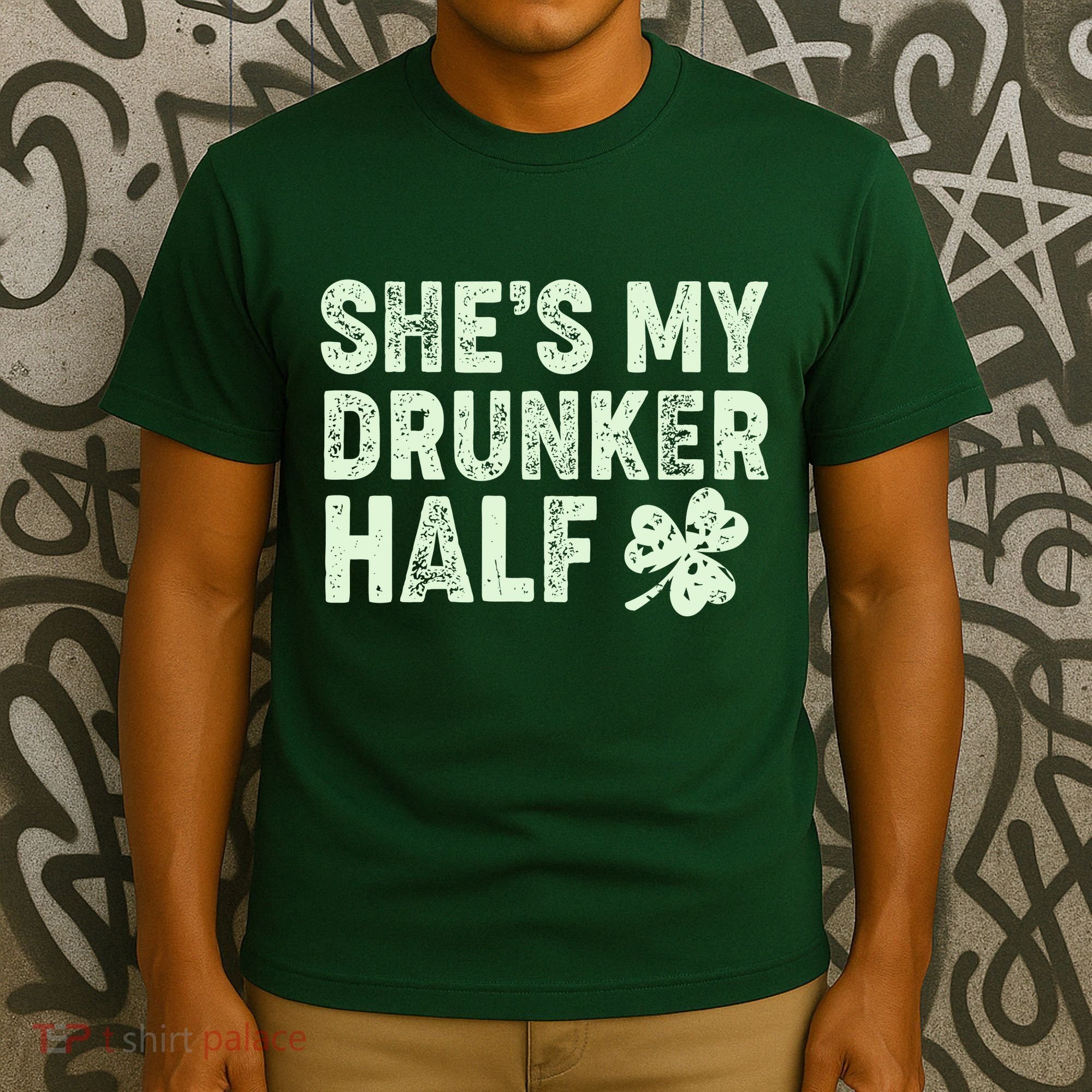 St Patrick's Day She's My Drunker Half Matching Couple's T-Shirt