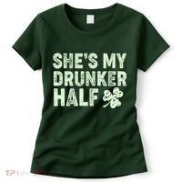 St Patrick's Day She's My Drunker Half Matching Couple's Women's T-Shirt thumb 0