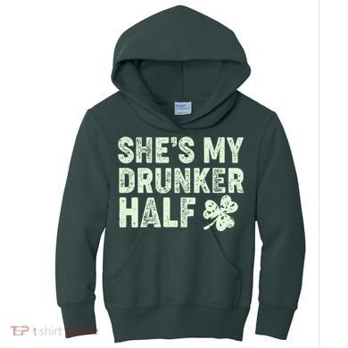 St Patrick's Day She's My Drunker Half Matching Couple's Kids Hoodie