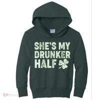 St Patrick's Day She's My Drunker Half Matching Couple's Kids Hoodie thumb 0