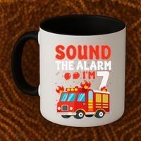 Sound The Alarm IM 7 Fire Truck Firefighter 7th Birthday Coffee Mug thumb 2