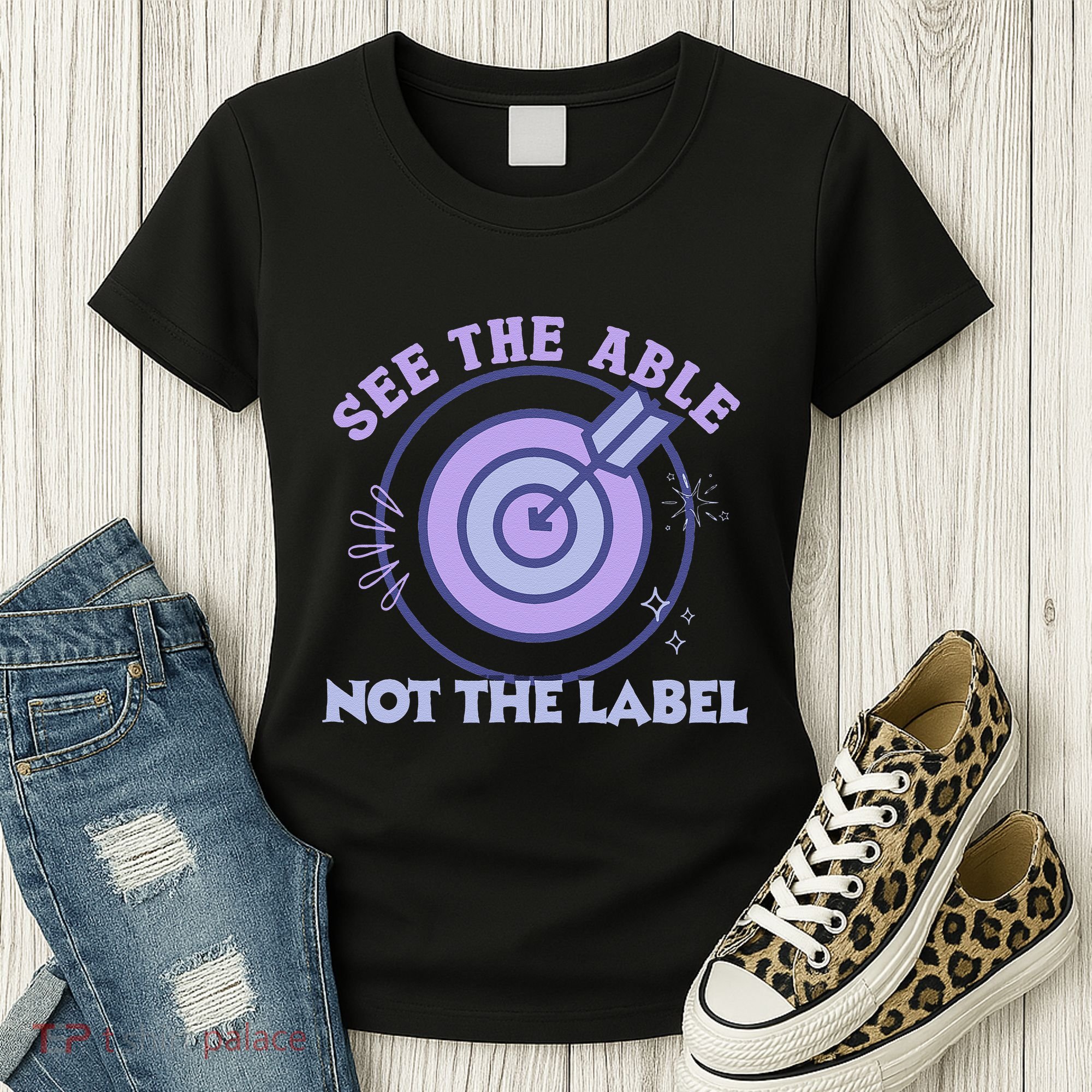 See The Able Not The Label Sped Ed Teacher Education Special Women's T-Shirt