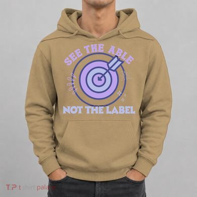 See The Able Not The Label Sped Ed Teacher Education Special Hoodie