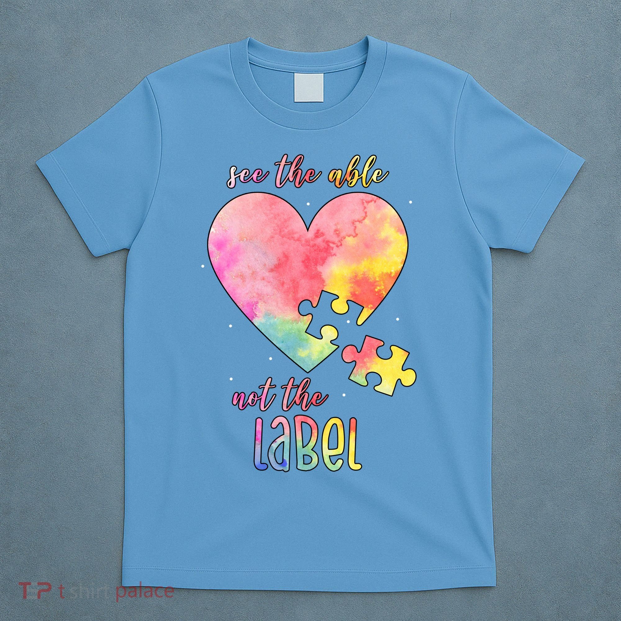See The Able Not The Label Colorful Autism Puzzle Heart T-Shirt