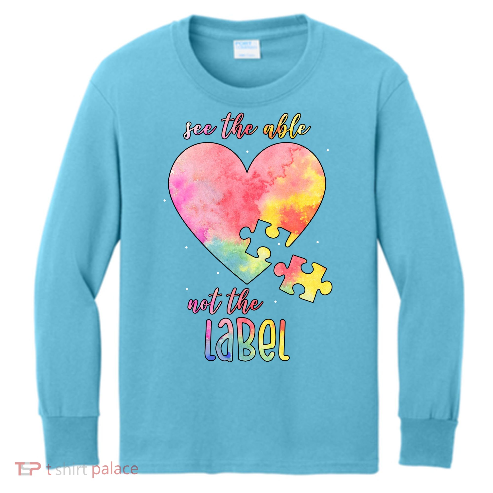 See The Able Not The Label Colorful Autism Puzzle Heart Kids Long Sleeve Shirt