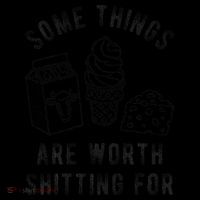 Some Thing Are Worth Shitting For Milk Ice Cream Chesse Food Coffee Mug thumb 5