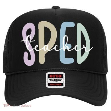 Sped Teacher Appreciation Special Education Teacher Gift Hat