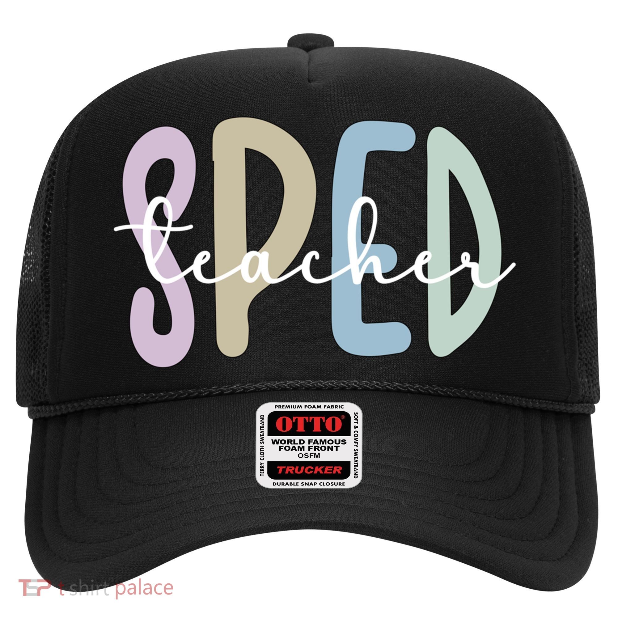 Sped Teacher Appreciation Special Education Teacher Gift Hat