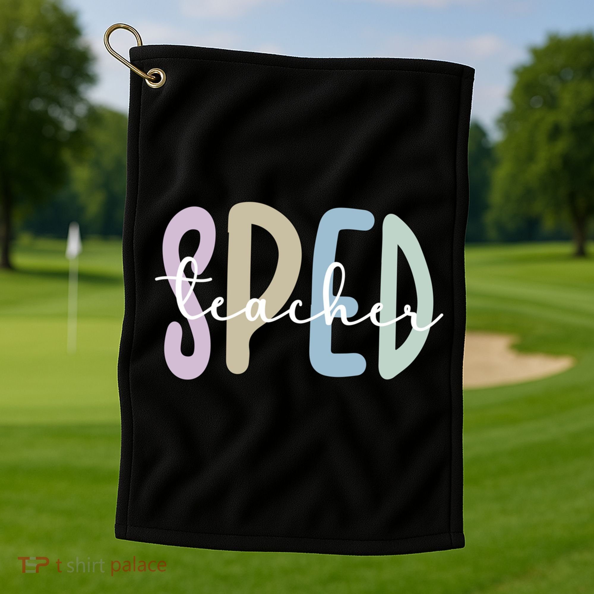 Sped Teacher Appreciation Special Education Teacher Gift Golf Towel