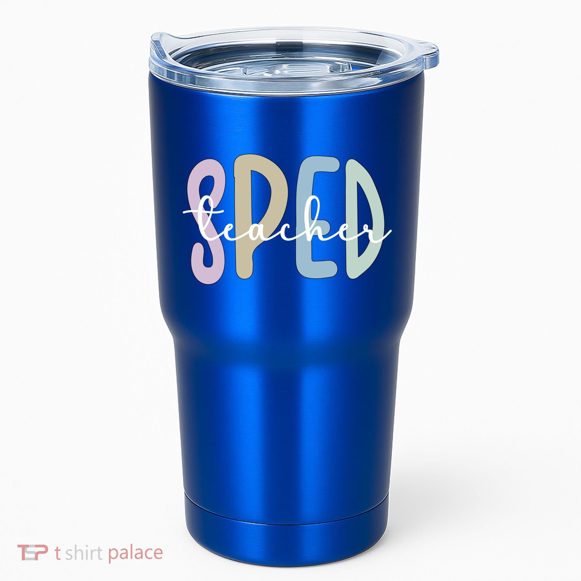 Sped Teacher Appreciation Special Education Teacher Gift Tumbler