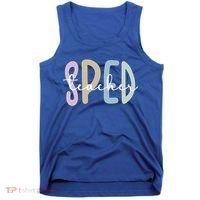 Sped Teacher Appreciation Special Education Teacher Gift Tank Top thumb 0