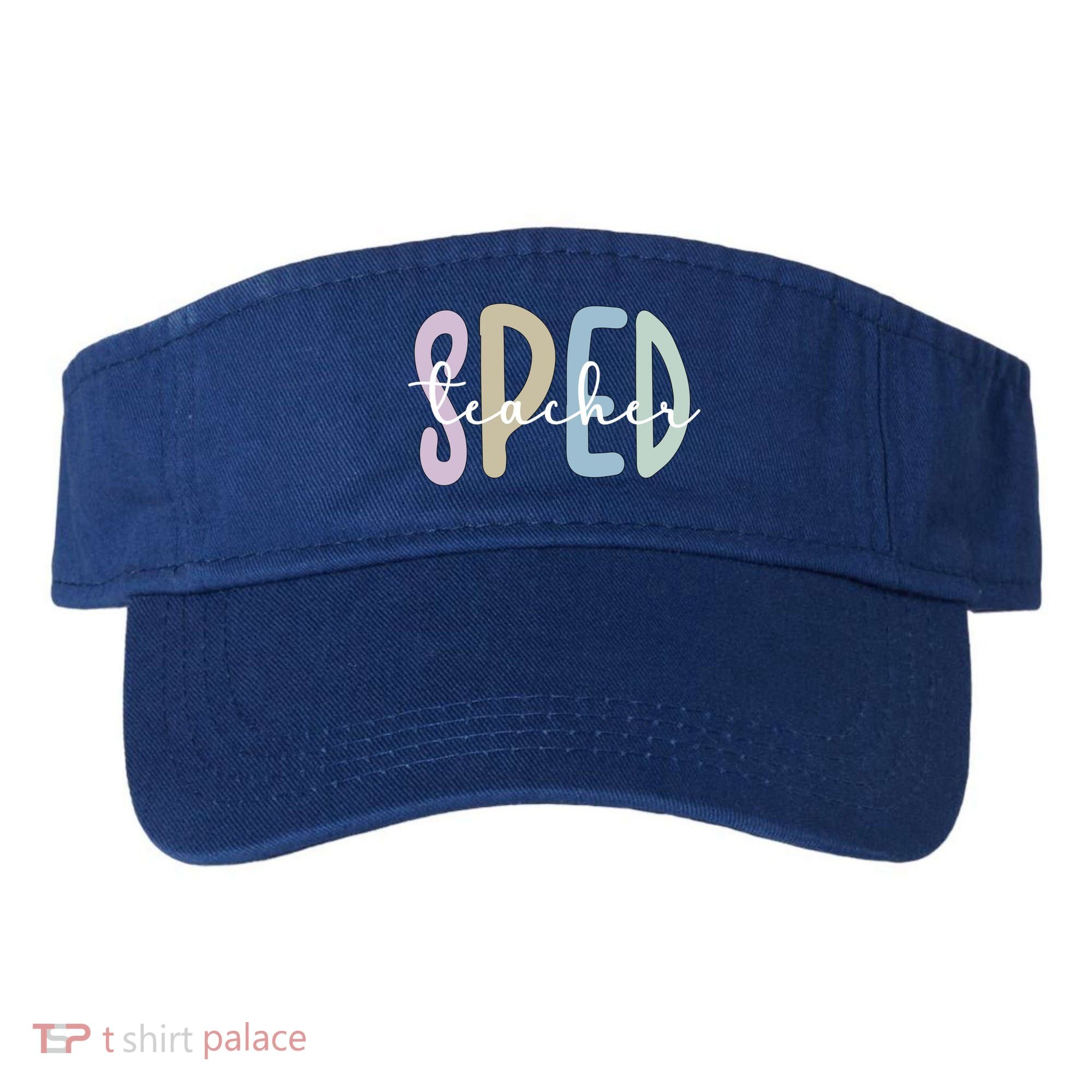 Sped Teacher Appreciation Special Education Teacher Gift Visor