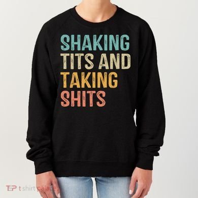 Shaking Tits And Taking Hits Shakin Tits Women's Sweatshirt