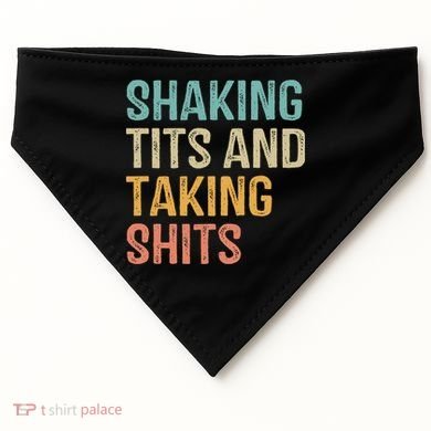 Shaking Tits And Taking Hits Shakin Tits USA-Made Doggie Bandana