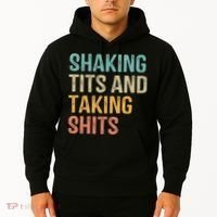 Shaking Tits And Taking Hits Shakin Tits Hoodie thumb 2