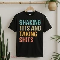 Shaking Tits And Taking Hits Shakin Tits T-Shirt thumb 2