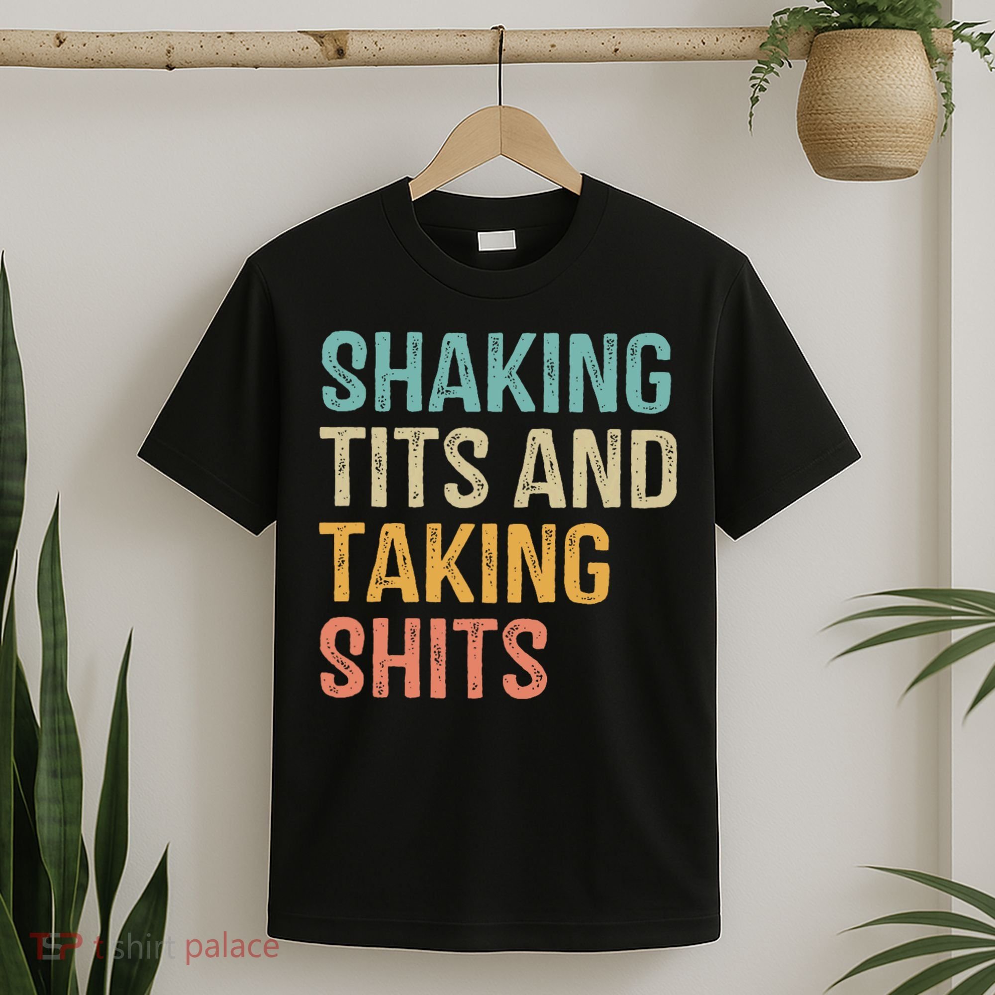 Shaking Tits And Taking Hits Shakin Tits T-Shirt