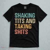 Shaking Tits And Taking Hits Shakin Tits T-Shirt thumb 5