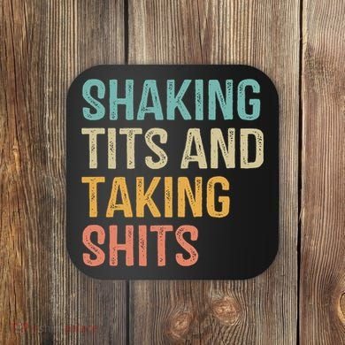 Shaking Tits And Taking Hits Shakin Tits Coaster