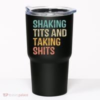 Shaking Tits And Taking Hits Shakin Tits Tumbler thumb 0