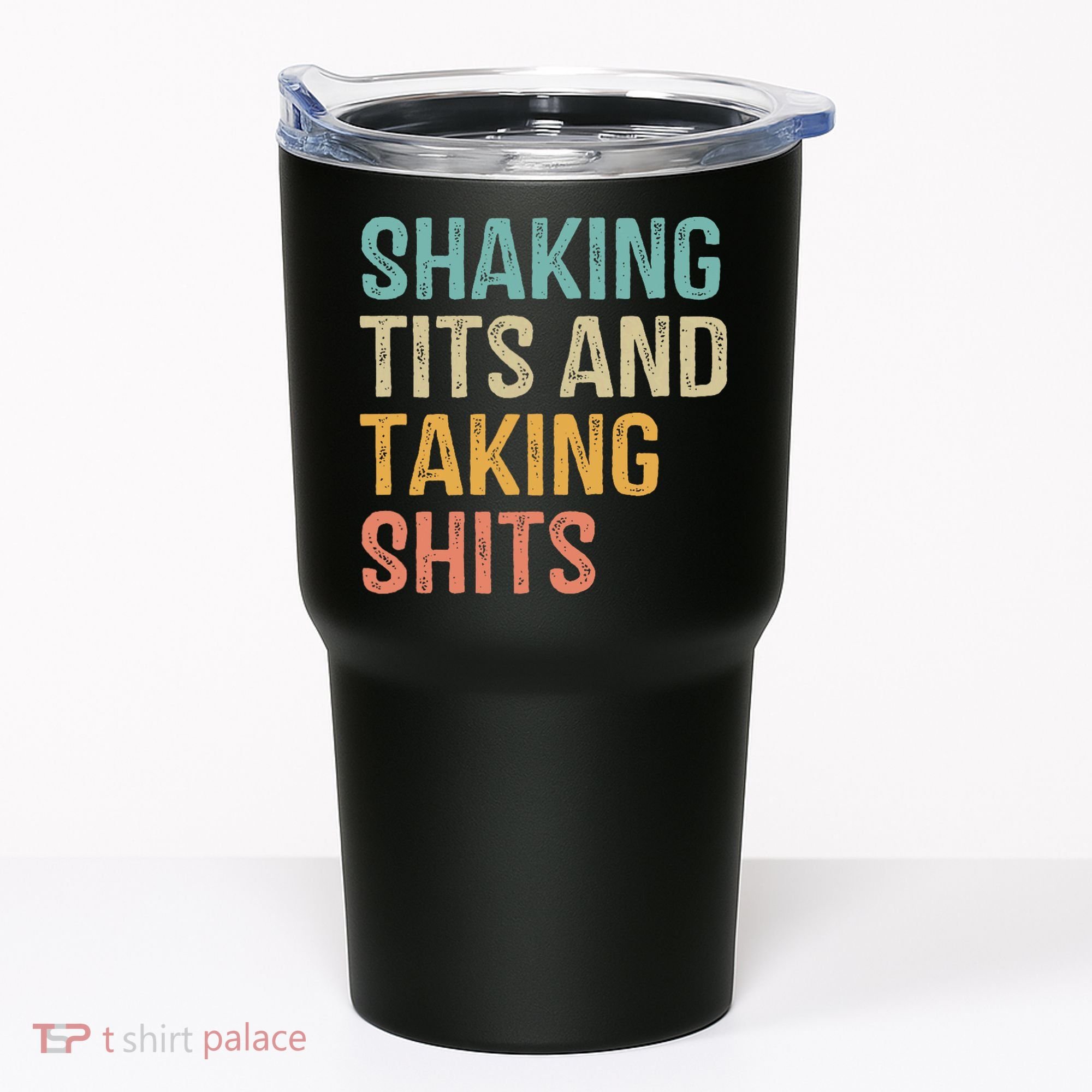 Shaking Tits And Taking Hits Shakin Tits Tumbler