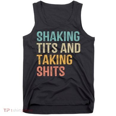 Shaking Tits And Taking Hits Shakin Tits Tank Top